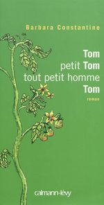 Couverture Tom, petit Tom, tout petit homme, Tom Couverture Tom, petit Tom, tout petit homme, Tom