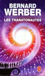 Couverture Les Thanatonautes Couverture Les Thanatonautes