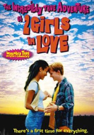 The Incredibly True Adventure Of Two Girls In Love [1995]