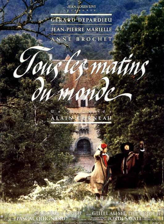 Tous les matins du monde Film (1991) SensCritique Tous les matins du monde Film (1991) SensCritique