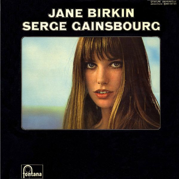 Je Taime Moi Non Plus Jane Birkin Et Serge Gainsbourg