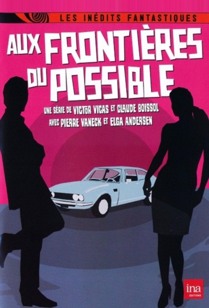 Aux Frontieres Du Possible [1971-1974]