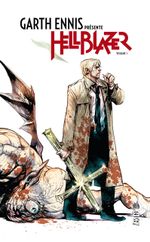 Couverture Garth Ennis présente Hellblazer, tome 1 Couverture Garth Ennis présente Hellblazer, tome 1