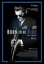 Affiche Born to be Blue Affiche Born to be Blue