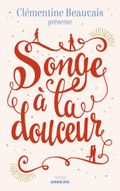 Couverture Songe à la douceur Couverture Songe à la douceur