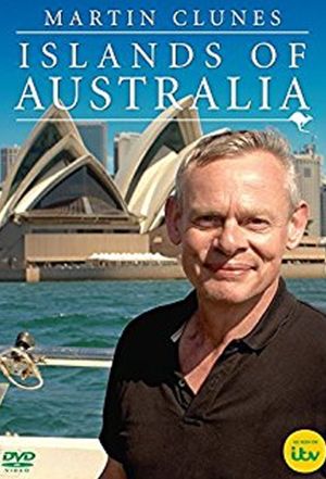 Martin Clunes Islands of Australia Série 2016 SensCritique