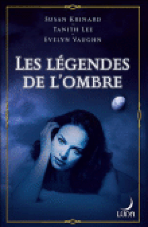 Les Légendes de l'ombre