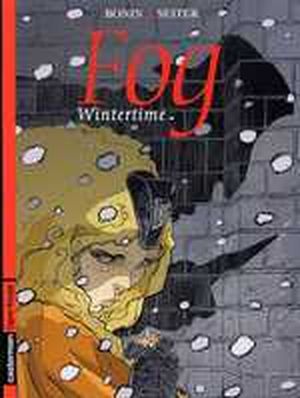 Wintertime - Fog, tome 7