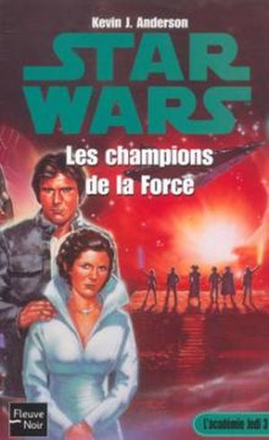 Les Champions de la force - Star Wars : L'Académie Jedi, tome 3