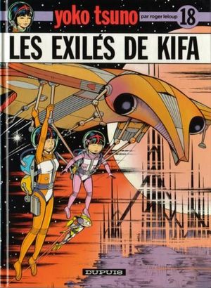 Les Exilés de Kifa - Yoko Tsuno, tome 18
