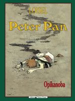 Couverture Opikanoba - Peter Pan (Vents d'Ouest), tome 2 Couverture Opikanoba - Peter Pan (Vents d'Ouest), tome 2