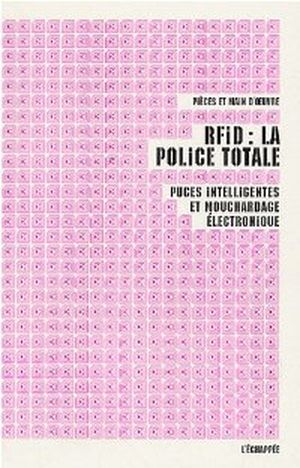 RFID, la police totale