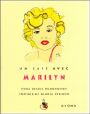 Un café avec Marilyn