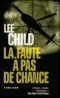 La faute à pas de chance