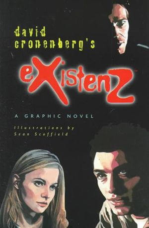 Existenz : A Graphic Novel