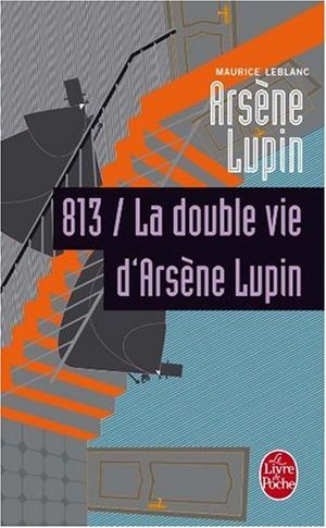 813, La double vie d'Arsène Lupin
