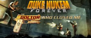 Duke Nukem Forever : Le Docteur qui m'a cloné