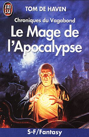 Le Mage de l'Apocalypse - Chroniques du vagabond, tome 2