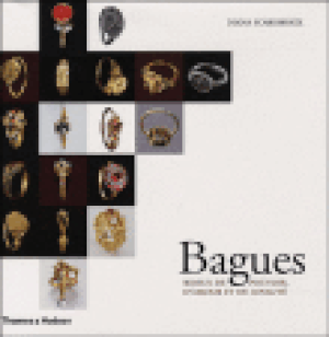 Bagues : bijoux de pouvoir, d'amour et de loyauté