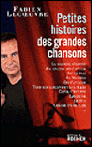 Petites histoires pour grandes chansons