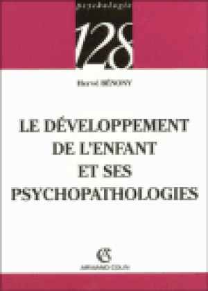 Le developpement de l'enfant et ses psychopathologies