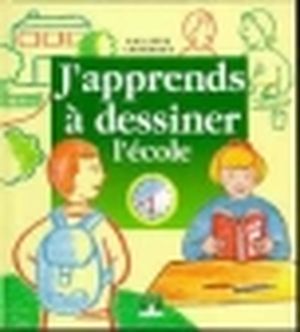 J'apprends à dessiner l'école