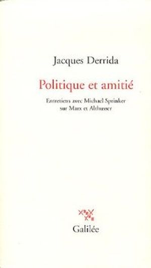 Politique et Amitié