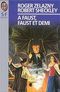 A Faust, Faust et demi