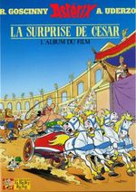 Couverture Astérix et la surprise de César, l'album du film
