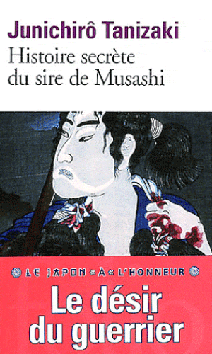 Histoire secrète du sire de Musashi