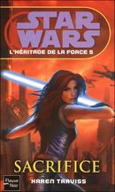 Couverture Sacrifice - Star Wars : L'Héritage de la Force, tome 5