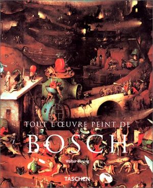 Tout l'oeuvre peint de Bosch