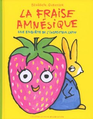 La fraise amnésique