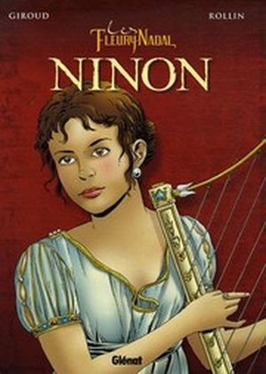 Ninon - Les Fleury-Nadal, tome 1