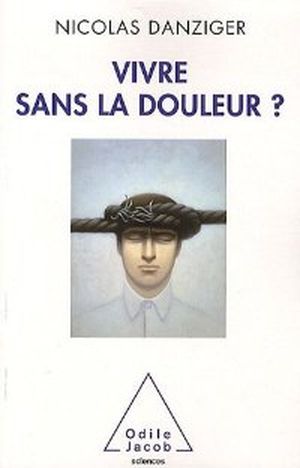 Vivre sans la douleur