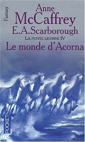 Le Monde d'Acorna - Acorna, tome 4