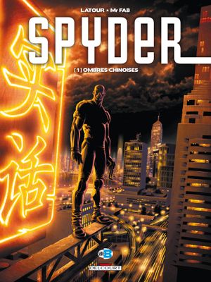 Ombres chinoises - Spyder, tome 1