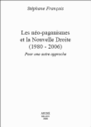 Les néo-paganismes et la nouvelle Droite, 1980-2006