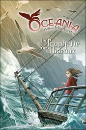 Couverture La prophétie des oiseaux - Océania, Tome 1 Couverture La prophétie des oiseaux - Océania, Tome 1