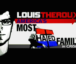 image-https://media.senscritique.com/media/000000006865/0/louis_theroux_america_s_most_hated_family_in_crisis.png