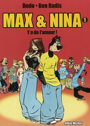 Y'a de l'amour - Max & Nina, tome 1