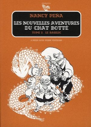 Le Basilic - Les Nouvelles Aventures du Chat Botté, tome 2