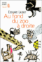 Au fond du zoo à droite