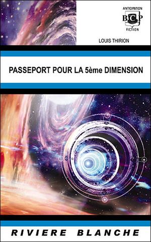 Passeport pour la 5ème dimension