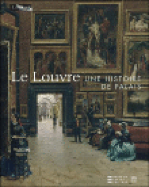Le Louvre, une histoire de palais