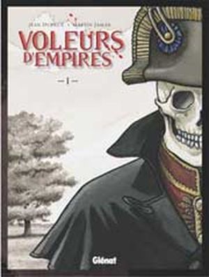 Les Voleurs d'empires, tome 1