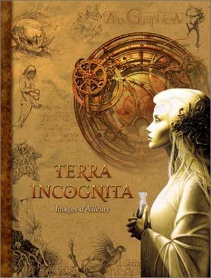 Terra Incognita : Images d'ailleurs