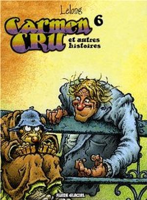 Carmen Cru et autres histoires - Carmen Cru, tome 6