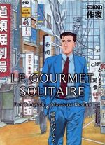 Couverture Le Gourmet solitaire Couverture Le Gourmet solitaire