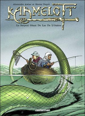 Le Serpent géant du lac de l'ombre - Kaamelott, tome 5